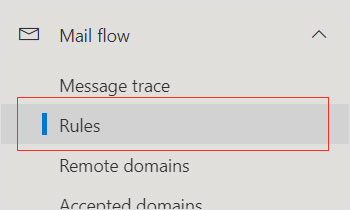 Select Rules under Mail flow