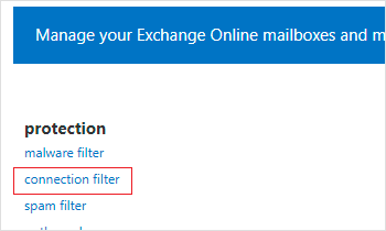 Click connection filter in Exchange admin center