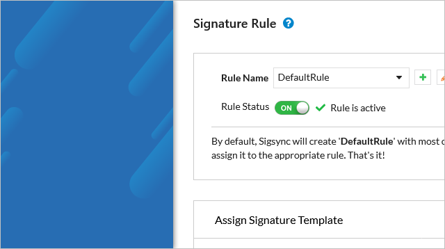 Create, manage Signature Rules